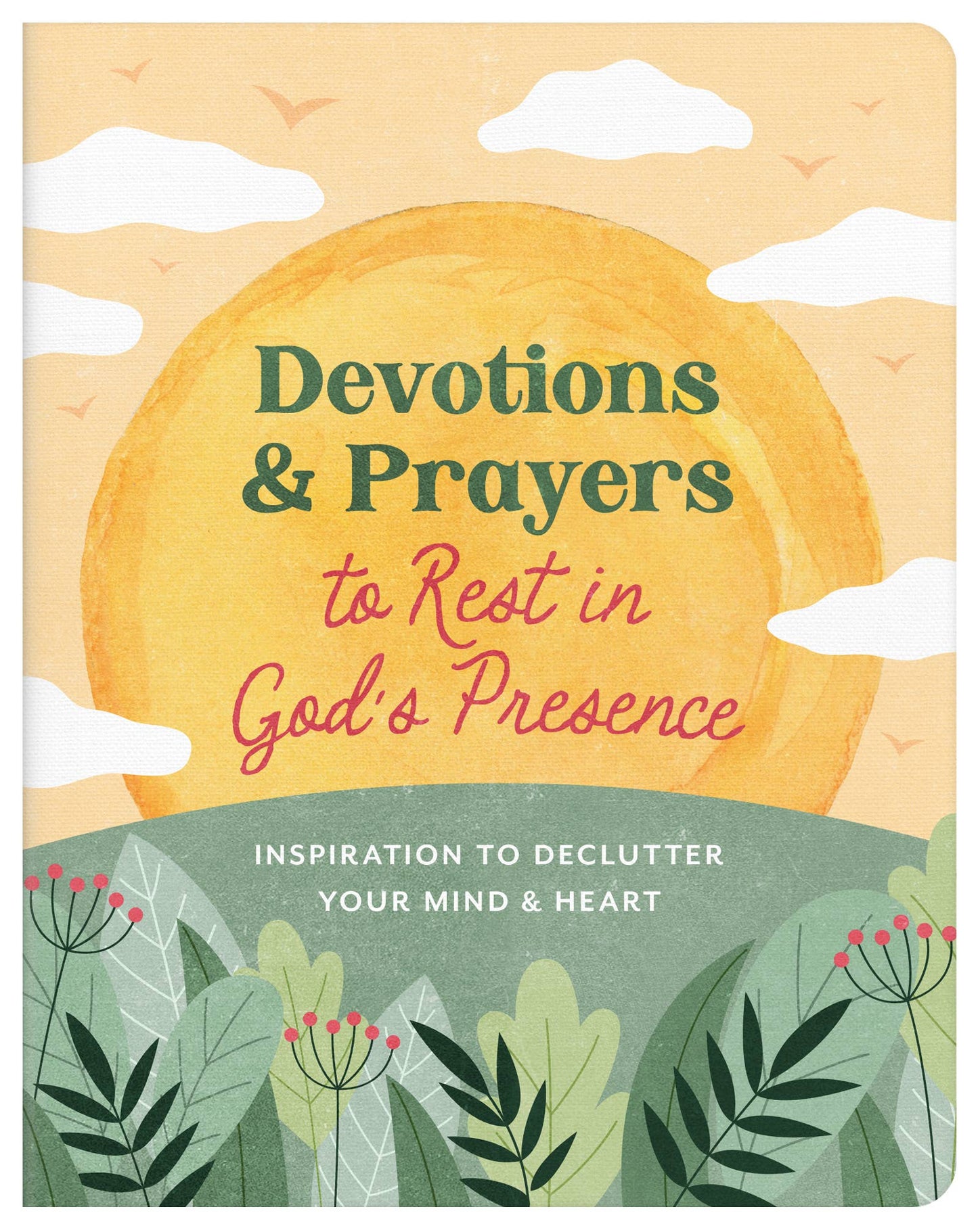 Devotional - Devotions & Prayers to Rest in God's Presence