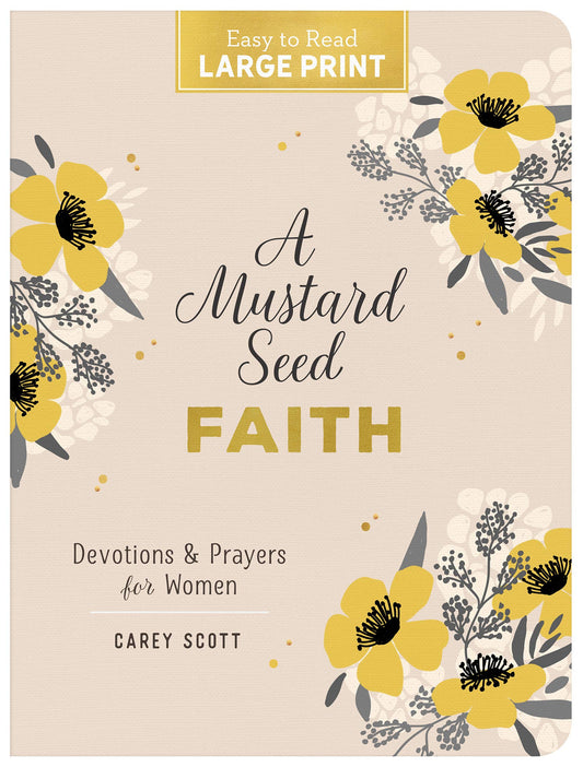 Devotional - A Mustard Seed Faith - Large Print