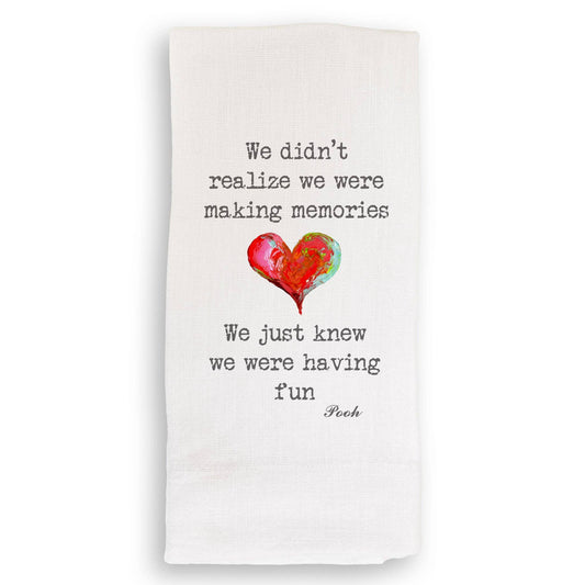 Tea Towel - We Just Knew We Were Having Funl / Pooh Quote