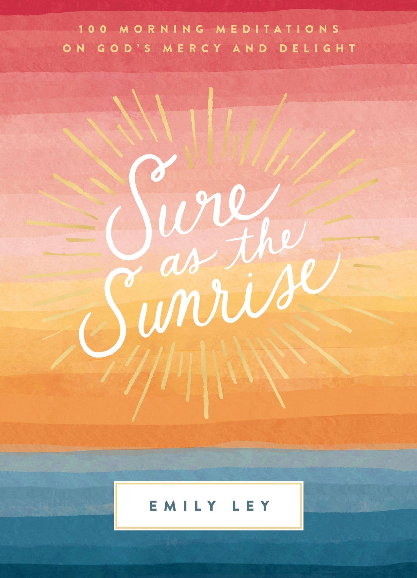 Devotional - Sure As The Sunrise