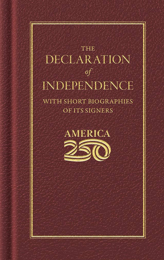 AMERICA 250 Book - Declaration of Independence
