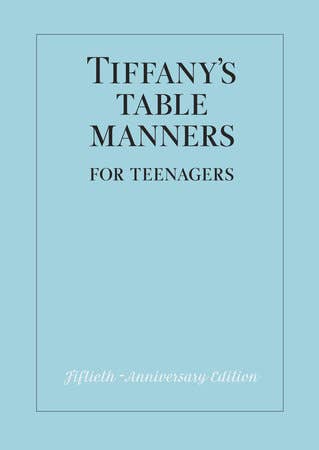 Book - Tiffany's Table Manners Teens