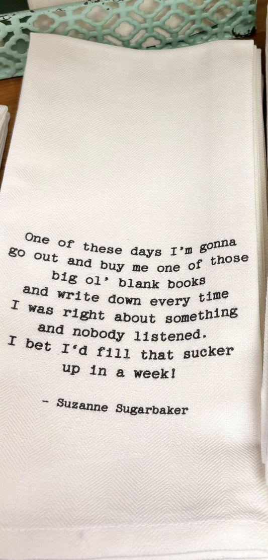 Tea Towel - I was right / Suzanne Sugarbaker quote